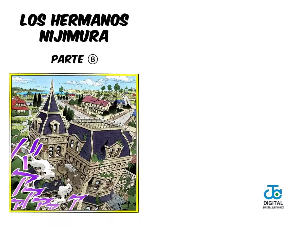 JoJo's Bizarre Adventure Parte 4: Diamond Is Unbreakable Capitulo 16: Los Hermanos Nijimura, Parte 8 página 1