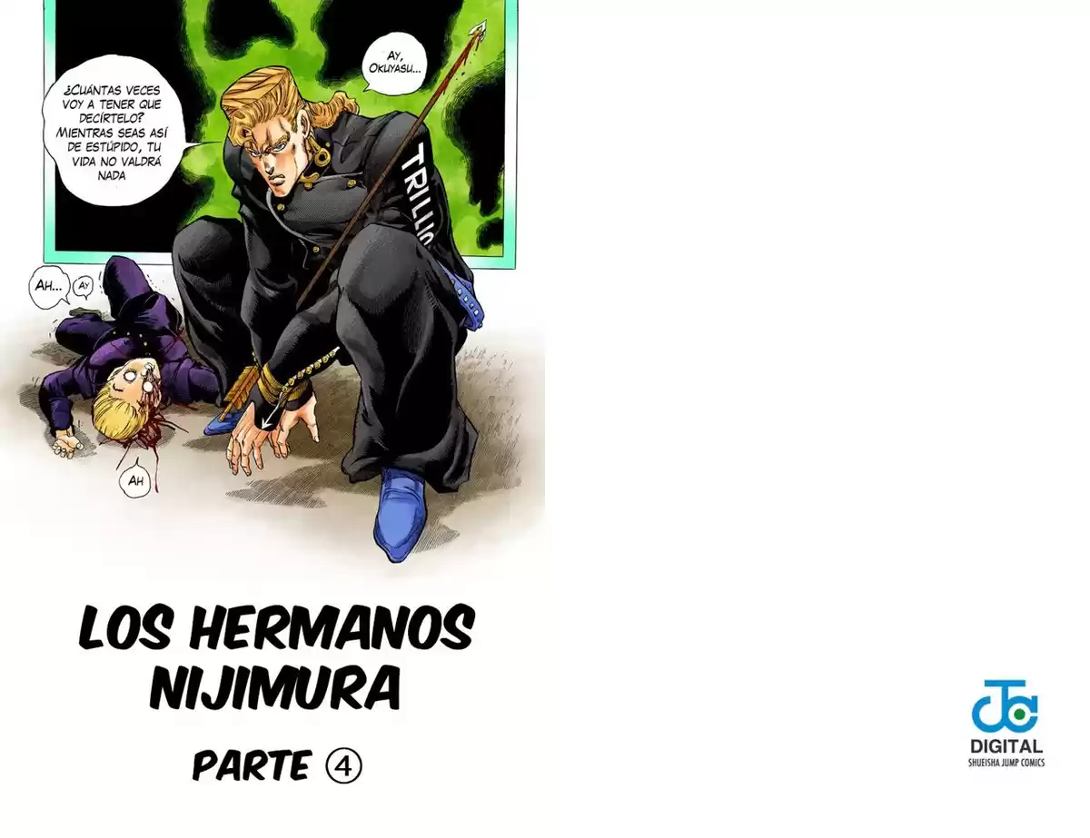 JoJo's Bizarre Adventure Parte 4: Diamond Is Unbreakable Capitulo 12: Los Hermanos Nijimura, Parte 4 página 1