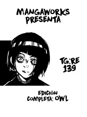 Tokyo Ghoul:re Capitulo 139: Él Ríe página 1