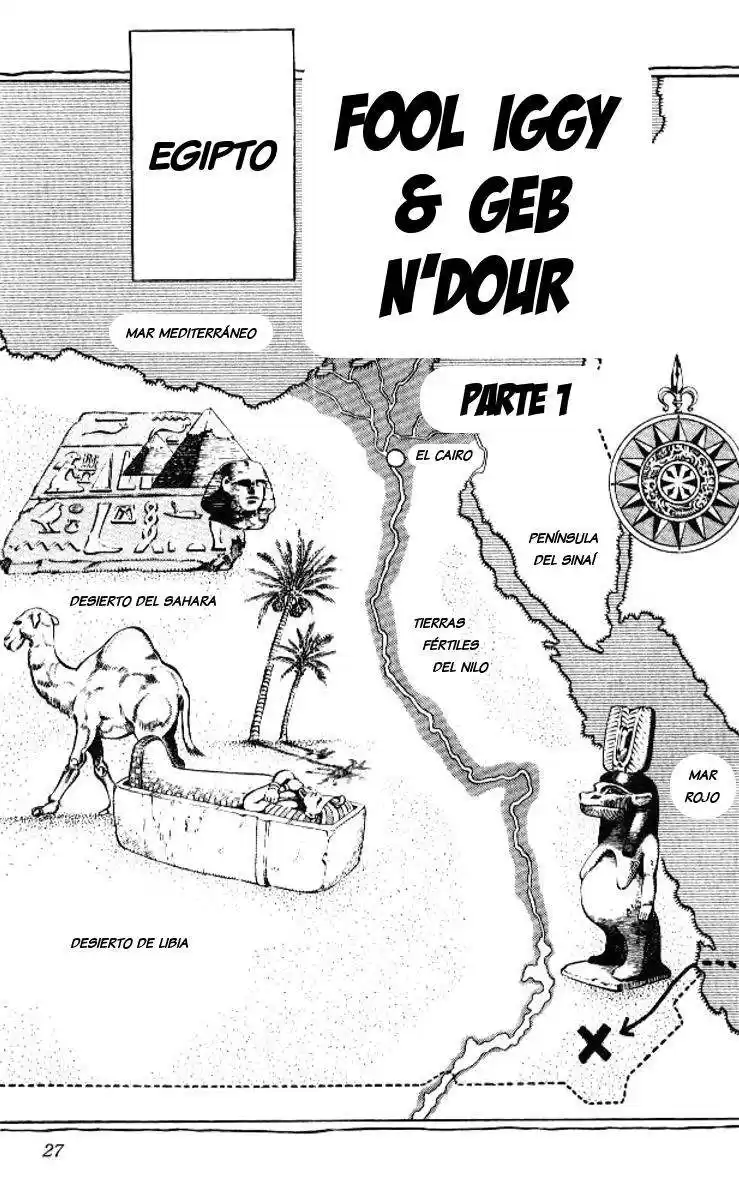 JoJo's Bizarre Adventure Parte 3: Stardust Crusaders Capitulo 70: "The Fool" Iggy y "Geb" N'Doul, Parte 1 página 1