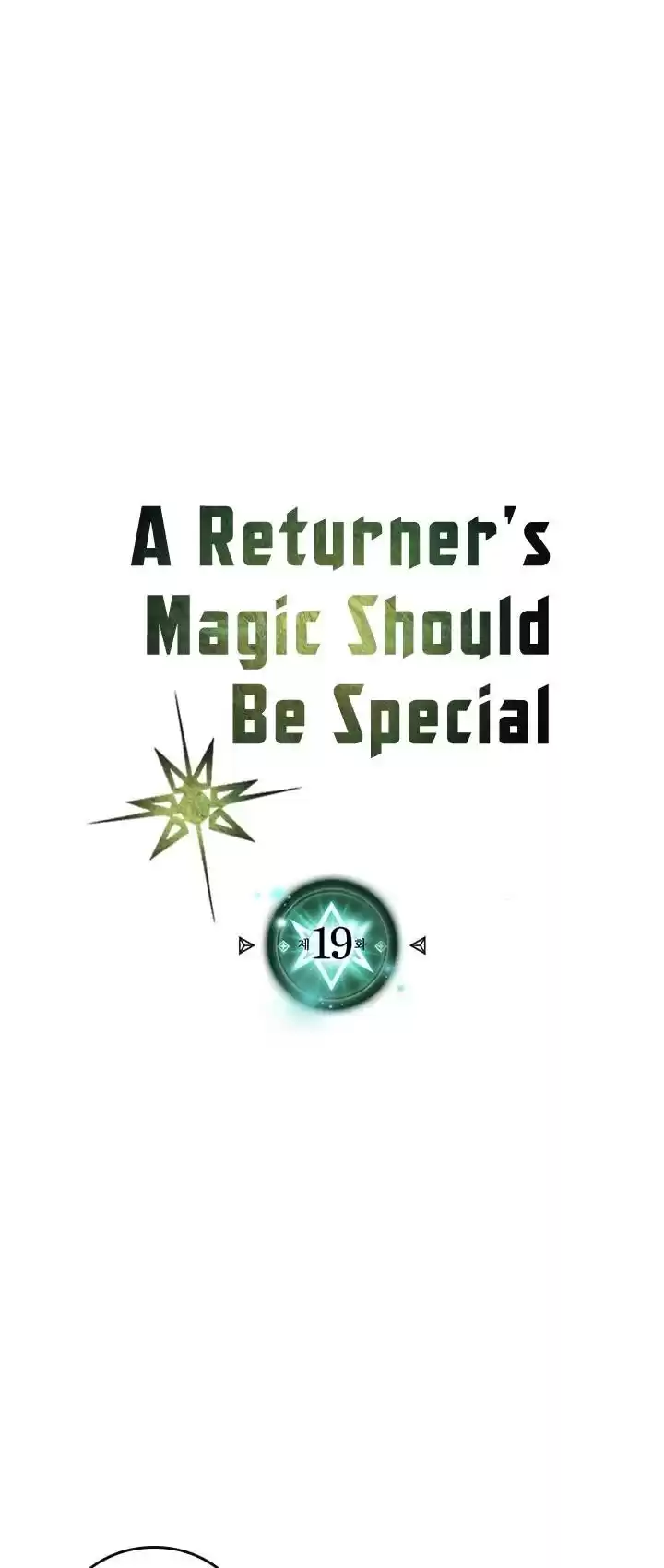 La Magia de un Retornado Debe Ser Especial Capitulo 19 página 5